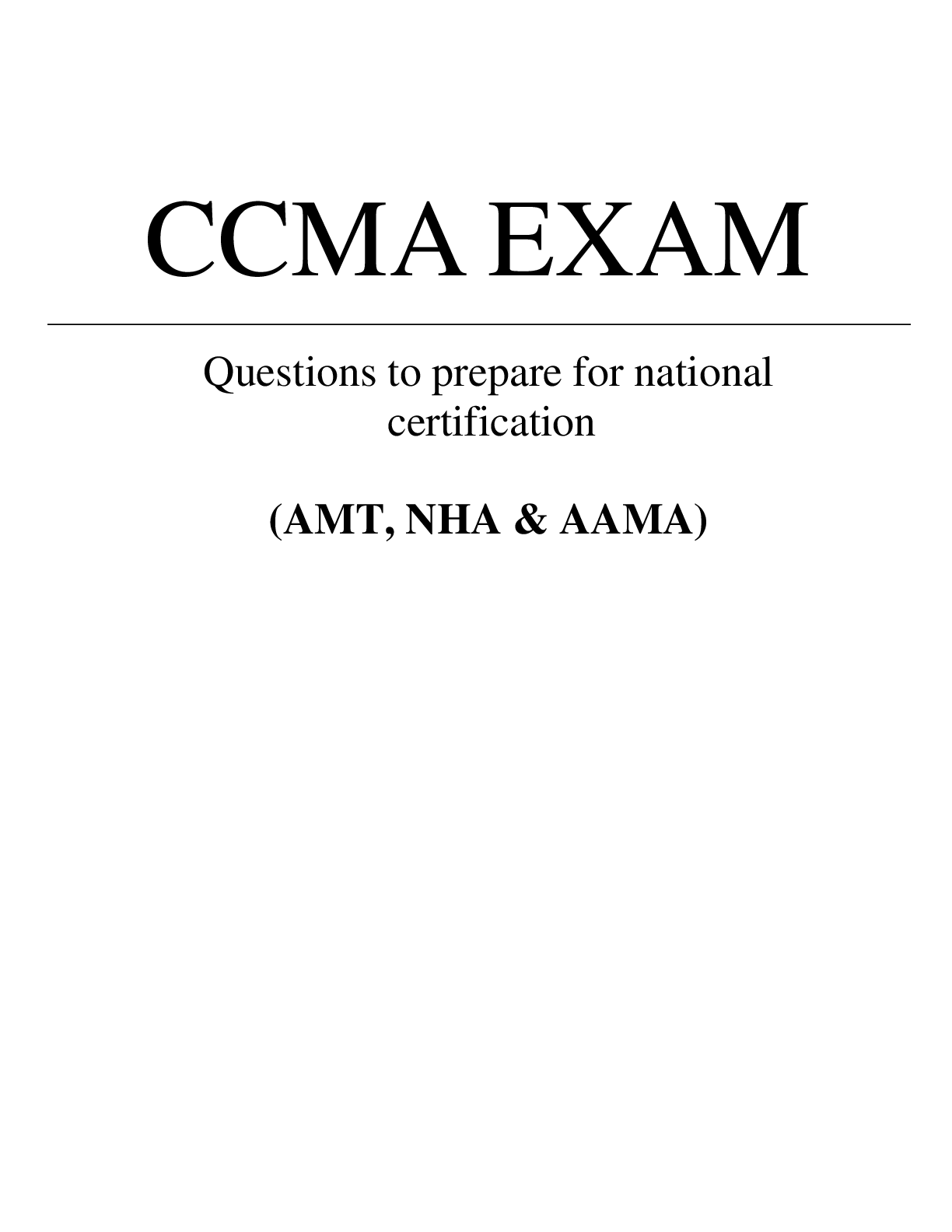 Preview image for CCMA EXAM Questions to prepare for national certification (AMT, NHA & AAMA)